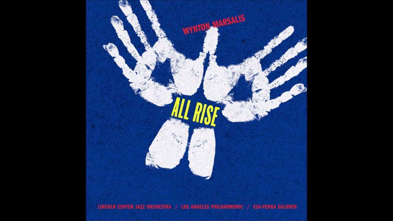 All Rise (1999) &mdash; Wynton Marsalis