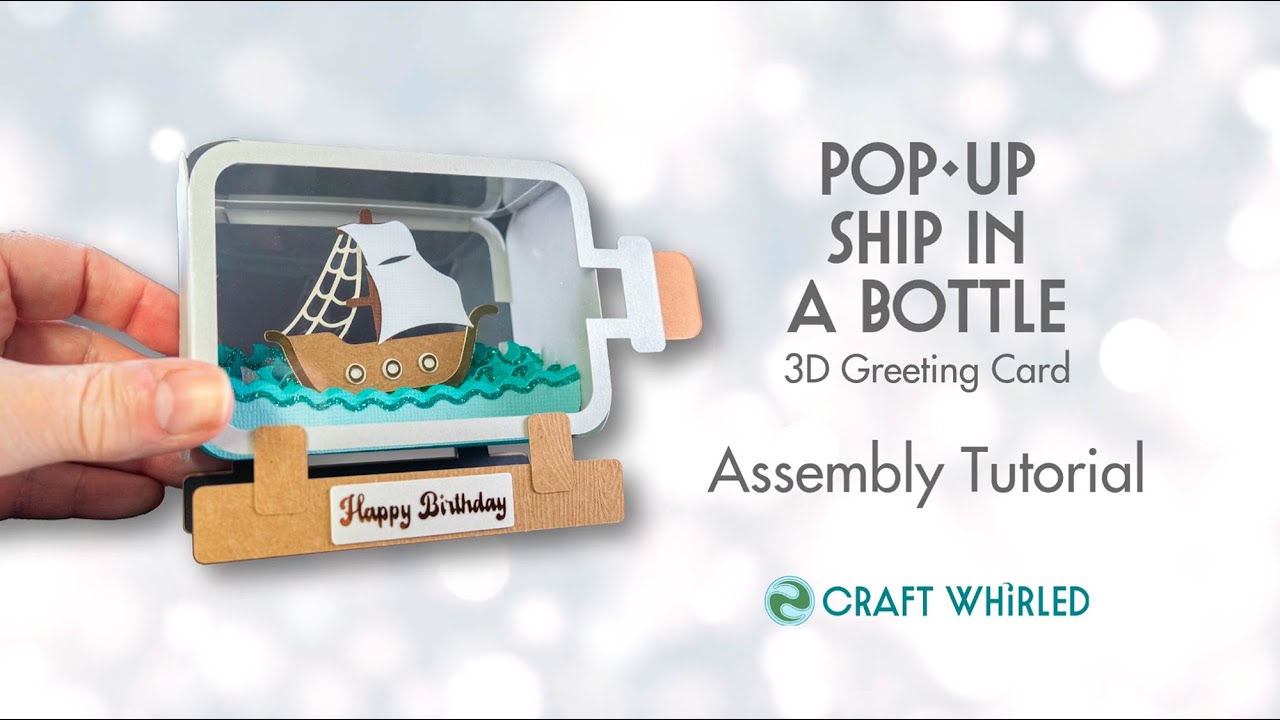 Ship in a Bottle - Pop-up Card Tutorial