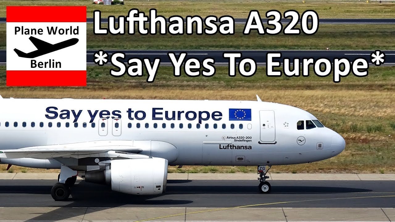 Lufthansa Airbus A320 *Say Yes To Europe* landing in Berlin TXL