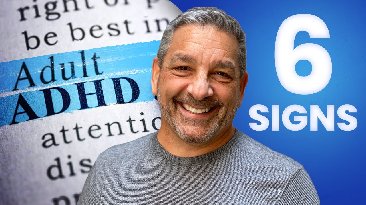 6 Signs You May Have ADHD As An Adult