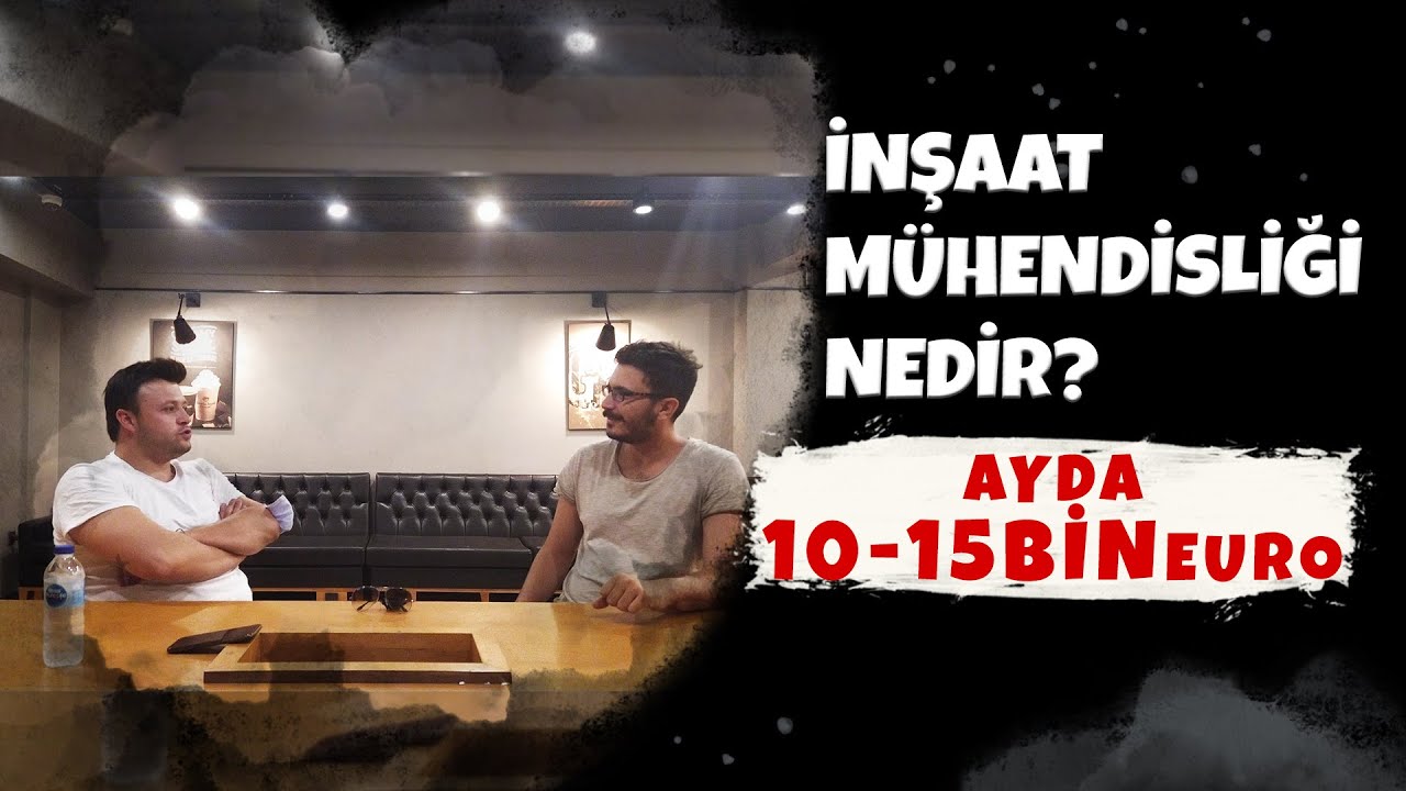 İnşaat Mühendisliği Nedir? İnşaat Mühendisleri Çok Kazanıyor Mu? AYDA 10-15BİN € KAZANMAK MÜMKÜN!