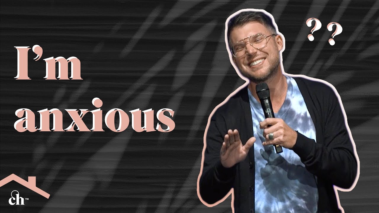 I'M ANXIOUS. // Judah Smith