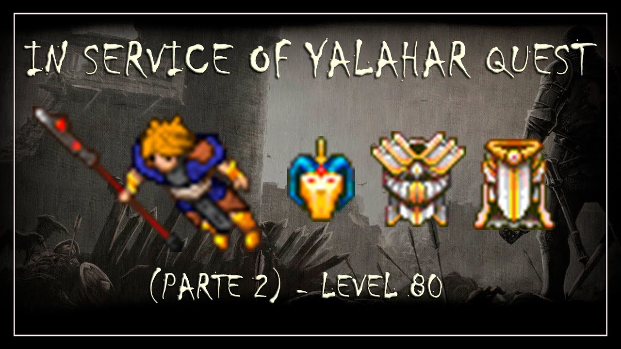 [TIBIA] - IN SERVICE OF YALAHAR (PARTE 2) MISSÃO 4/5/6 | YALAHARIAN OUTFIT + 1 ITEM YALAHARI