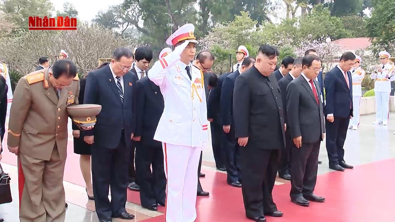 Chủ tịch Triều Tiên Kim Jong-un viếng Đài liệt sỹ và Lăng Chủ tịch Hồ Chí Minh