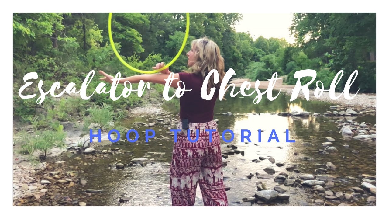Escalator to Chest Roll Hoop Tutorial