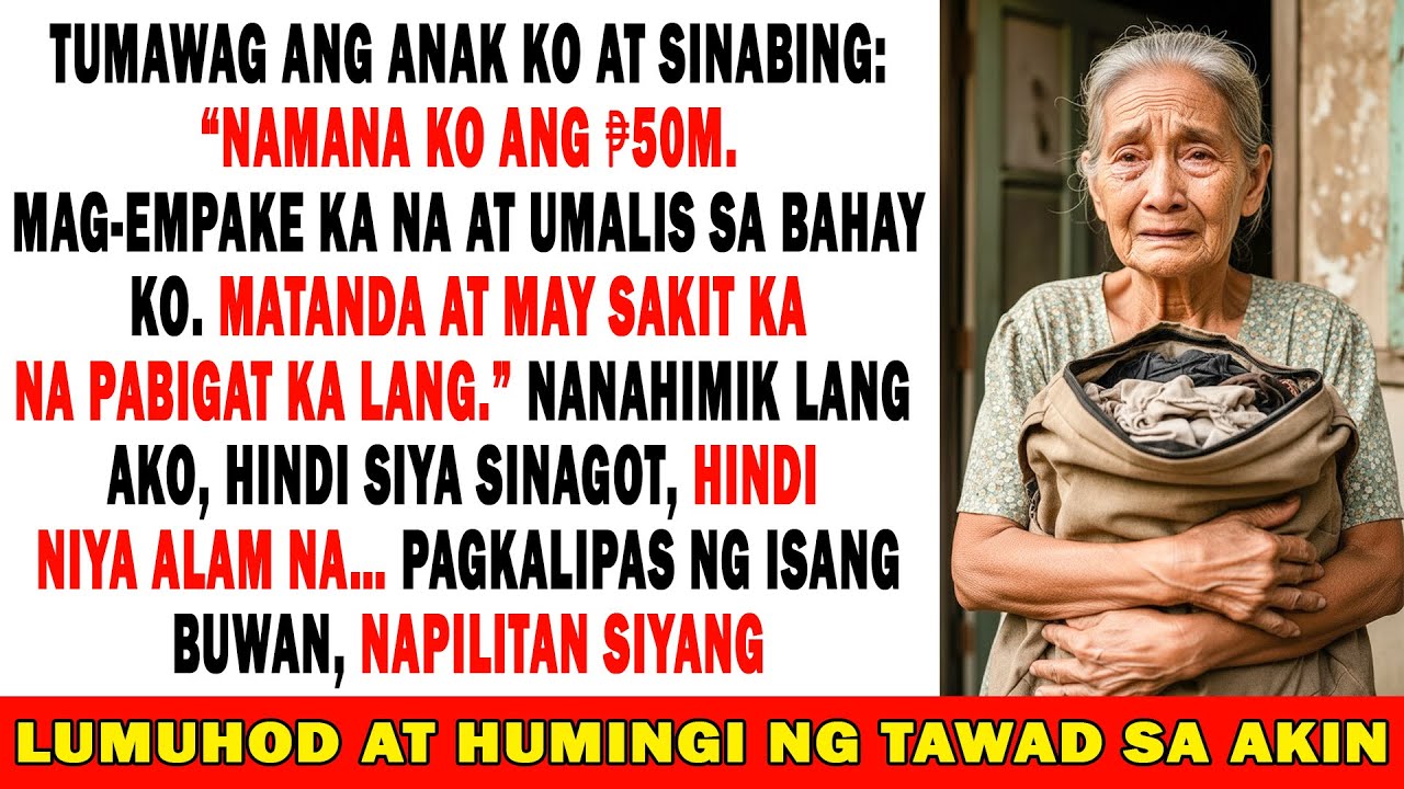 Tumawag Ang Anak 📞: 'Namana Ko ₱50m 💰, Umalis Ka Na Sa Bahay Ko' — Pero Di Niya Alam Na... 😱