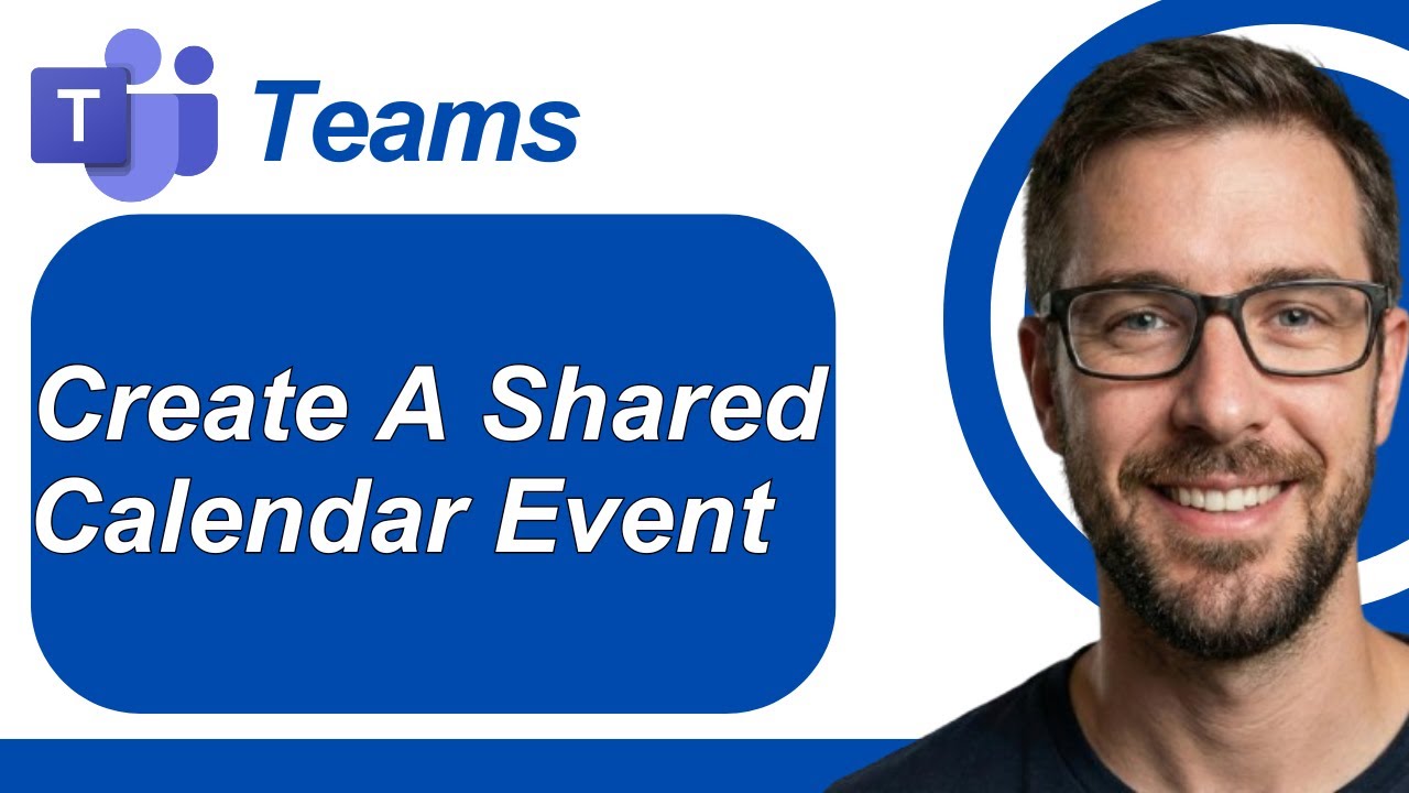 How To Create A Shared Calendar Event In Microsoft Teams [2026 Guide]