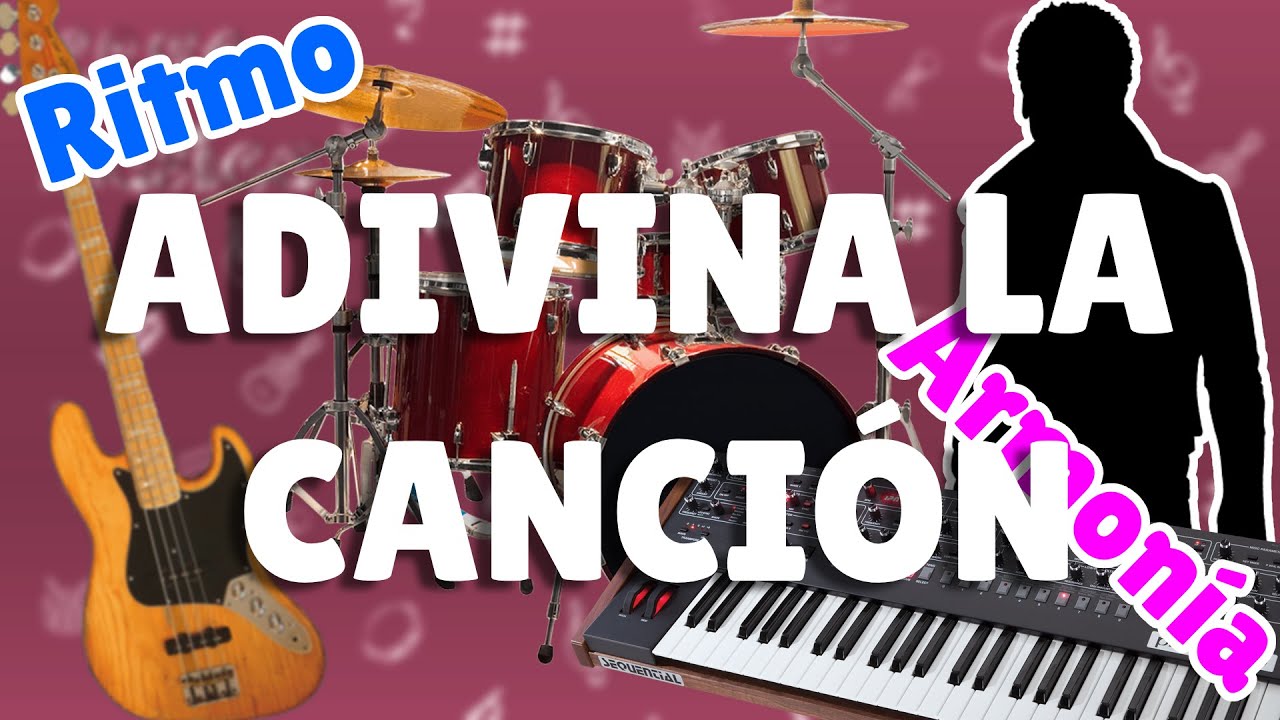 Ritmo + Armonía + Melodía (Adivina la canción)