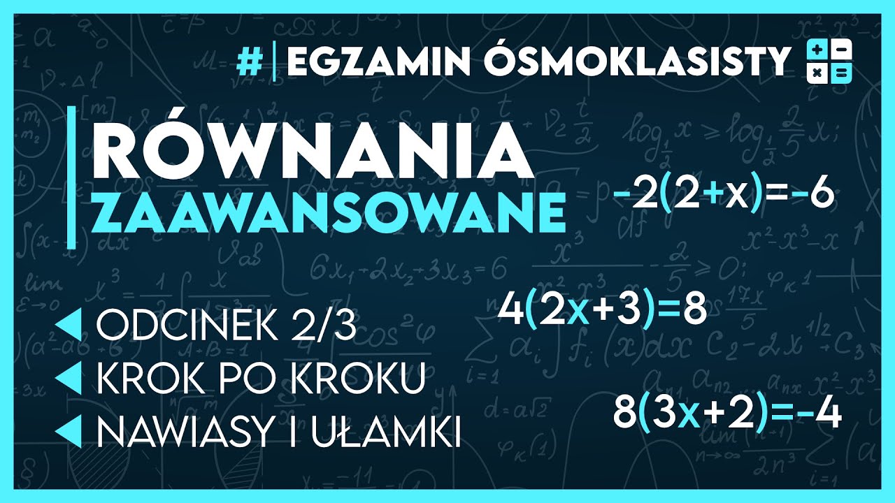 ROZWIĄZYWANIE TRUDNIEJSZYCH RÓWNAŃ 🔢 Wszystko, co musisz wiedzieć! ✅️ | Egzamin Ósmoklasisty 2026