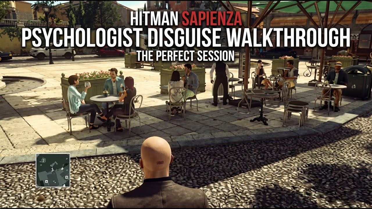 HITMAN  Sapienza psychologist disguise walkthrough