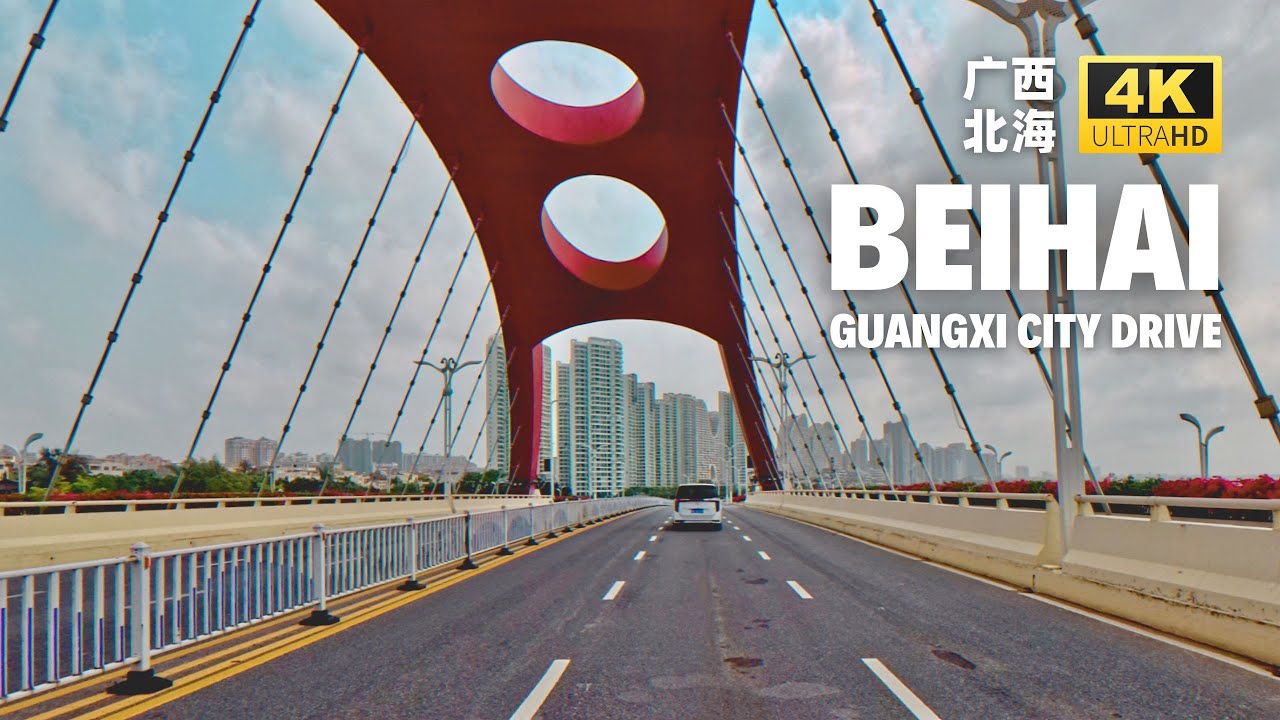 Driving in one of China’s most potential cities - Beihai, Guangxi 4K