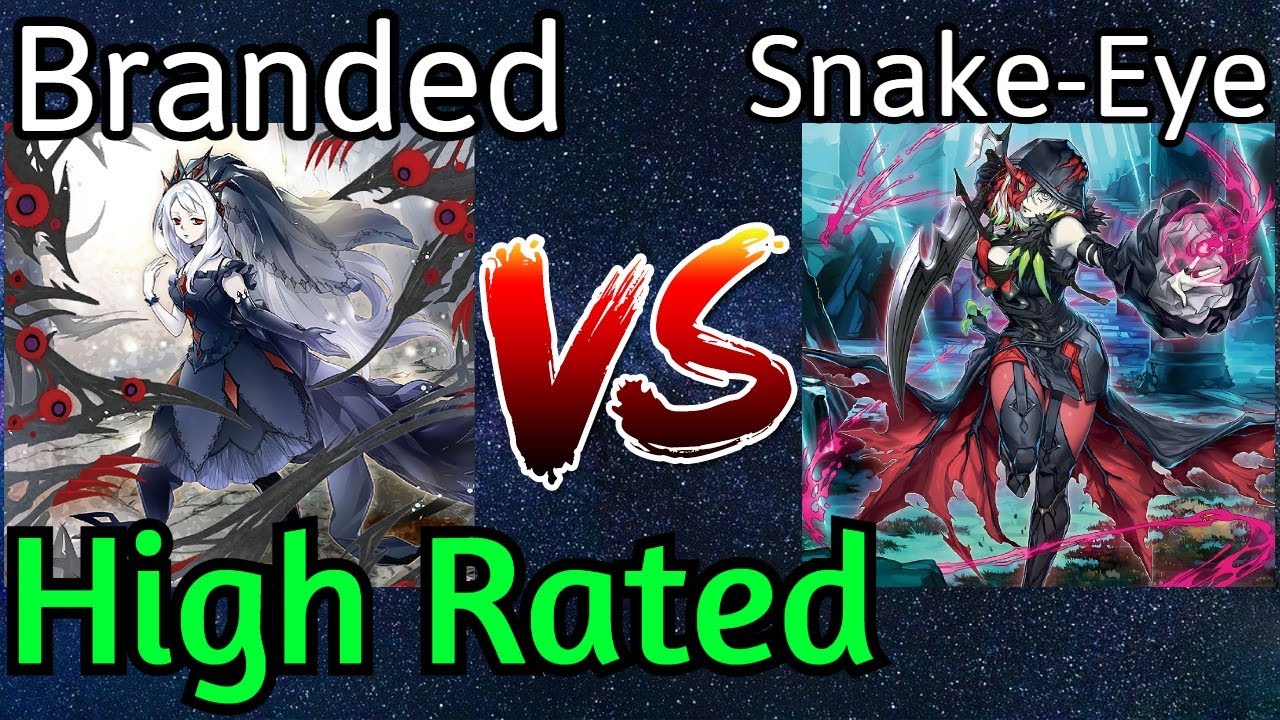 Branded Despia Vs Snake-Eye High Rated DB Yu-Gi-Oh!