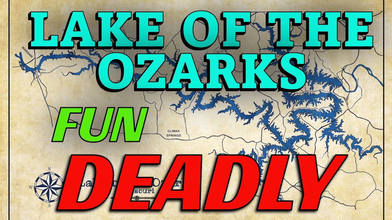 LAKE OF THE OZARKS. The most Dangerous Lake in America. The Ozark Dragon.