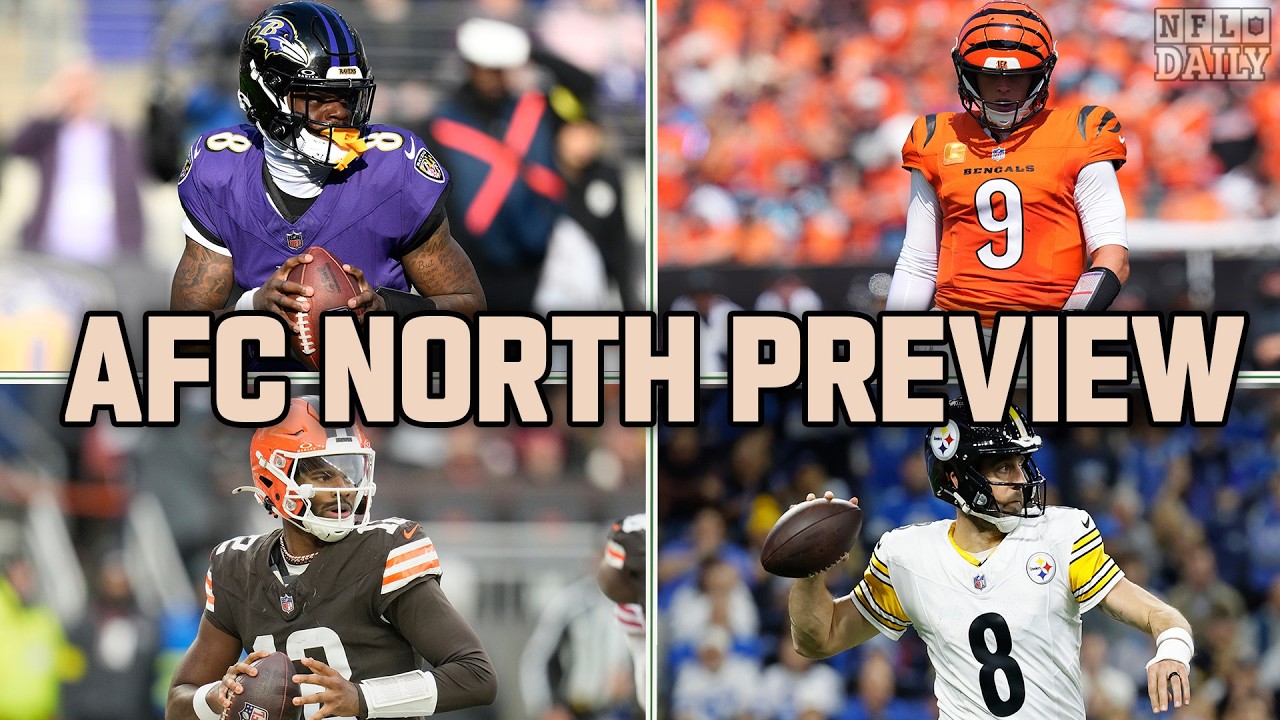 AFC North Preview | Make or break season for Burrow? Lamar back to MVP form? Sanders or Watson?