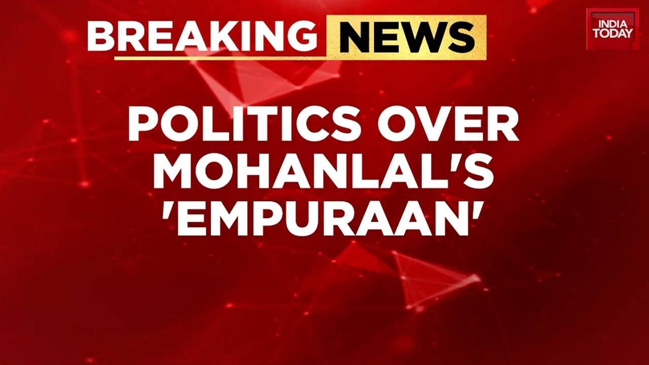 Empuraan Movie Sparks Political Controversy In Kerala | Congress Claims 'Sangh Agenda' Exposed