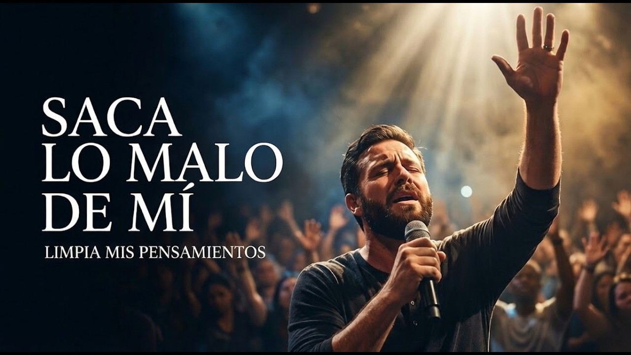 ORACIÓN PARA LIMPIAR LA MENTE - Señor, Saca lo Malo de Mí (Salmo 139)