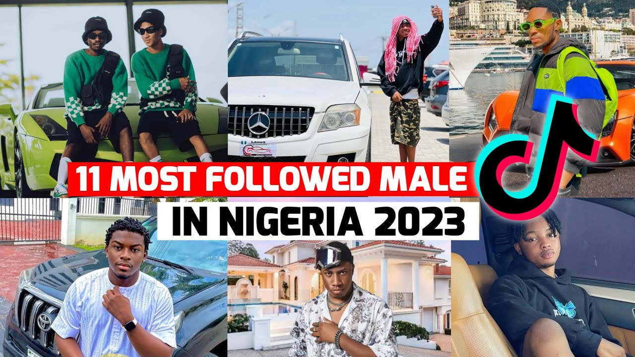 11 Most Followed Popular Male Tiktok Influencers In Nigeria 2023