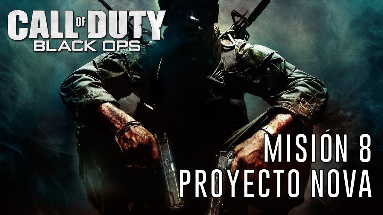 Call of Duty: Black Ops - Misión 8: Proyecto Nova