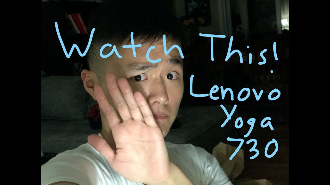 WATCH THIS Before Buying the Lenovo Yoga 730!