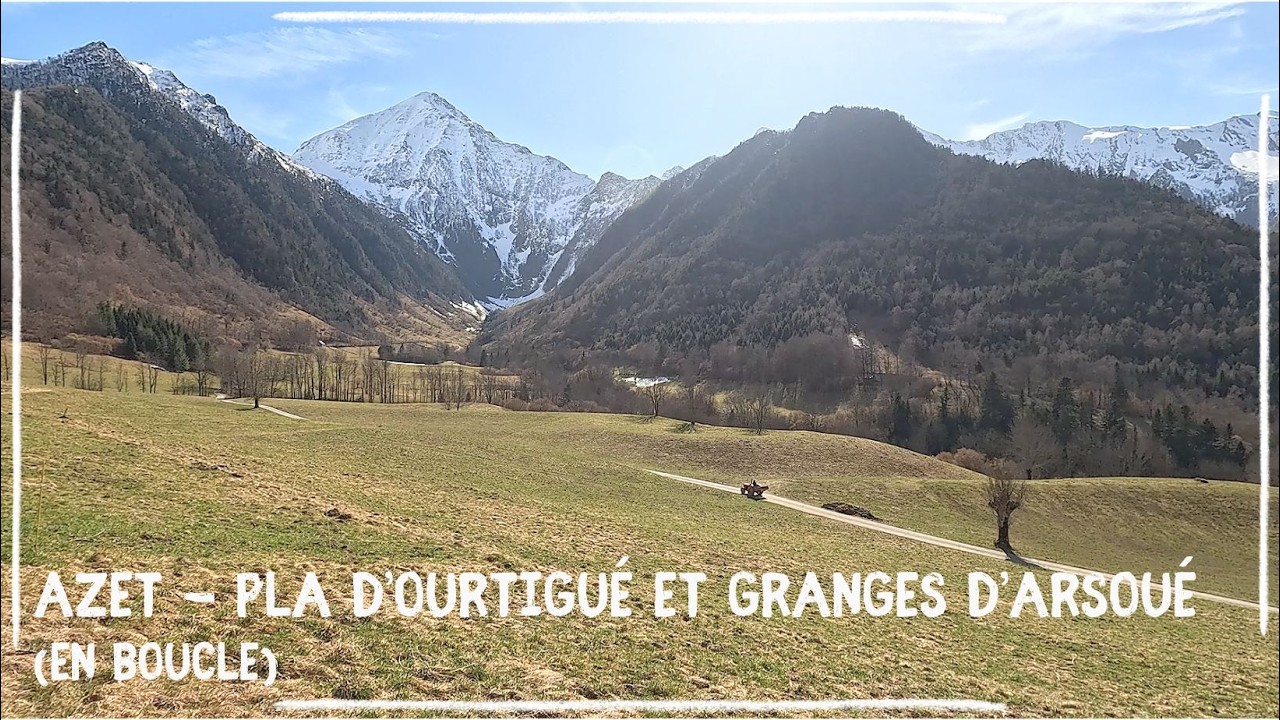 AZET - Pla d'Ourtigué et granges d'Arsoué