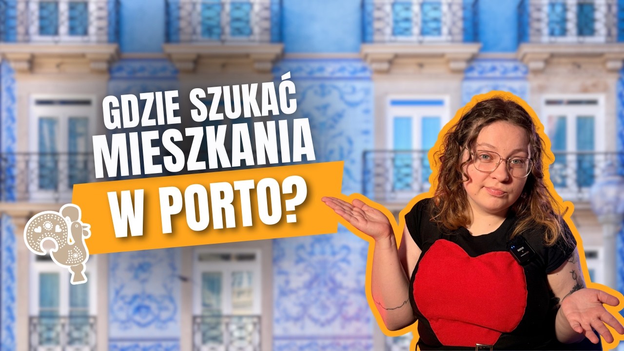Jak znaleźć mieszkanie na ERASMUSA w PORTO?