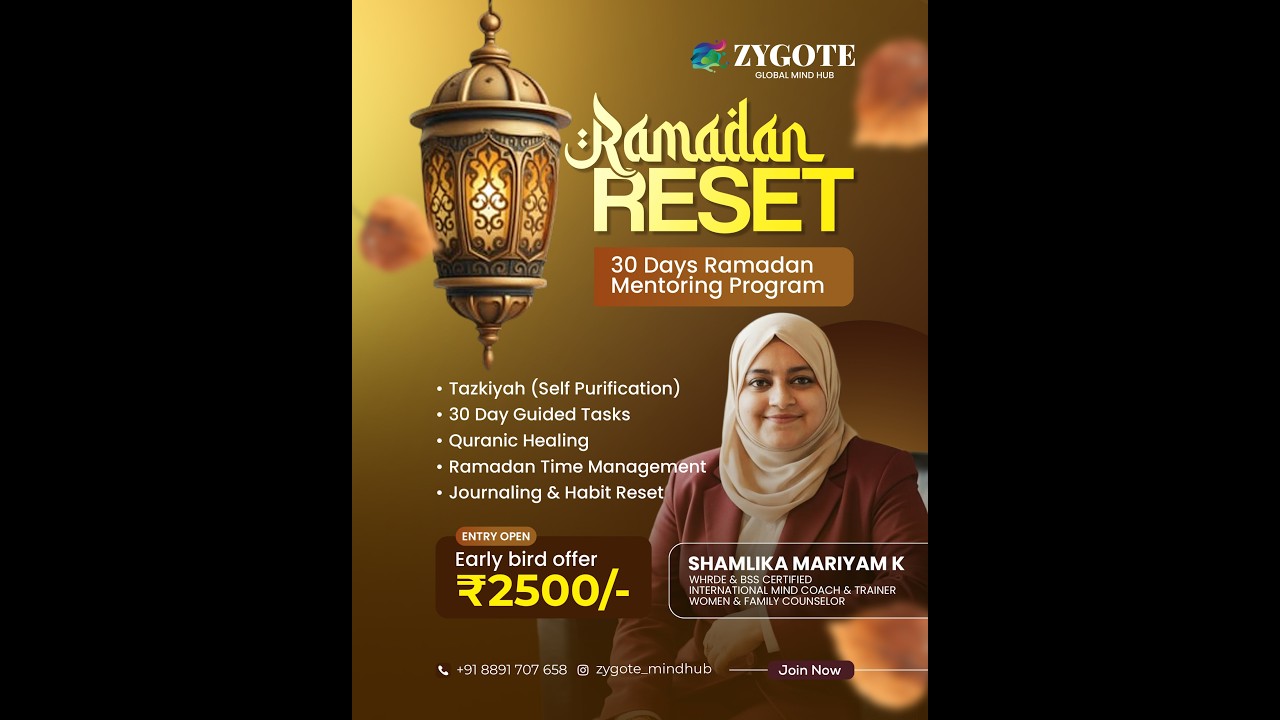 RAMADAN RESET Orientation program| ZYGOTE Global Mindhub