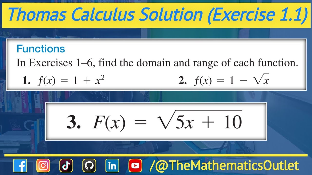 Thomas Calculus, calculate domain and range of a function | Exercise 1.1 (Q1 to 3) | Lec 1