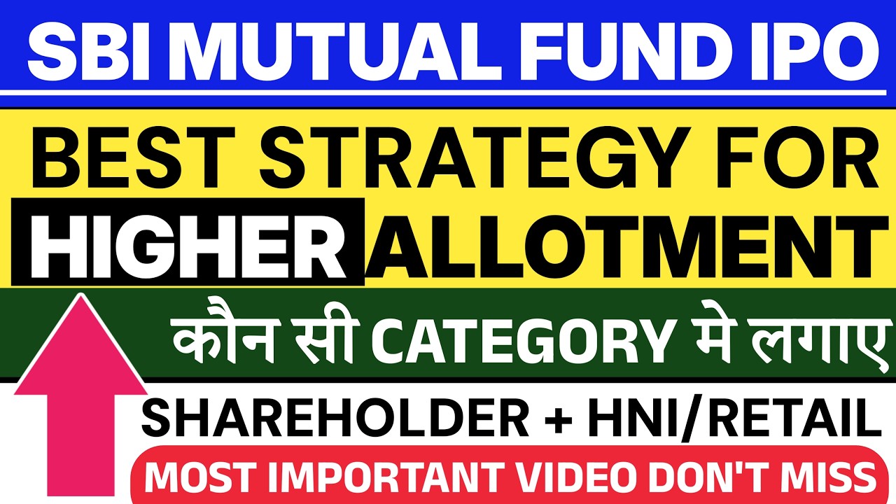 SBI Mutual Fund IPO - How to Increase Allotment Chances 💥| SBI Funds IPO Allotment Increase Chances