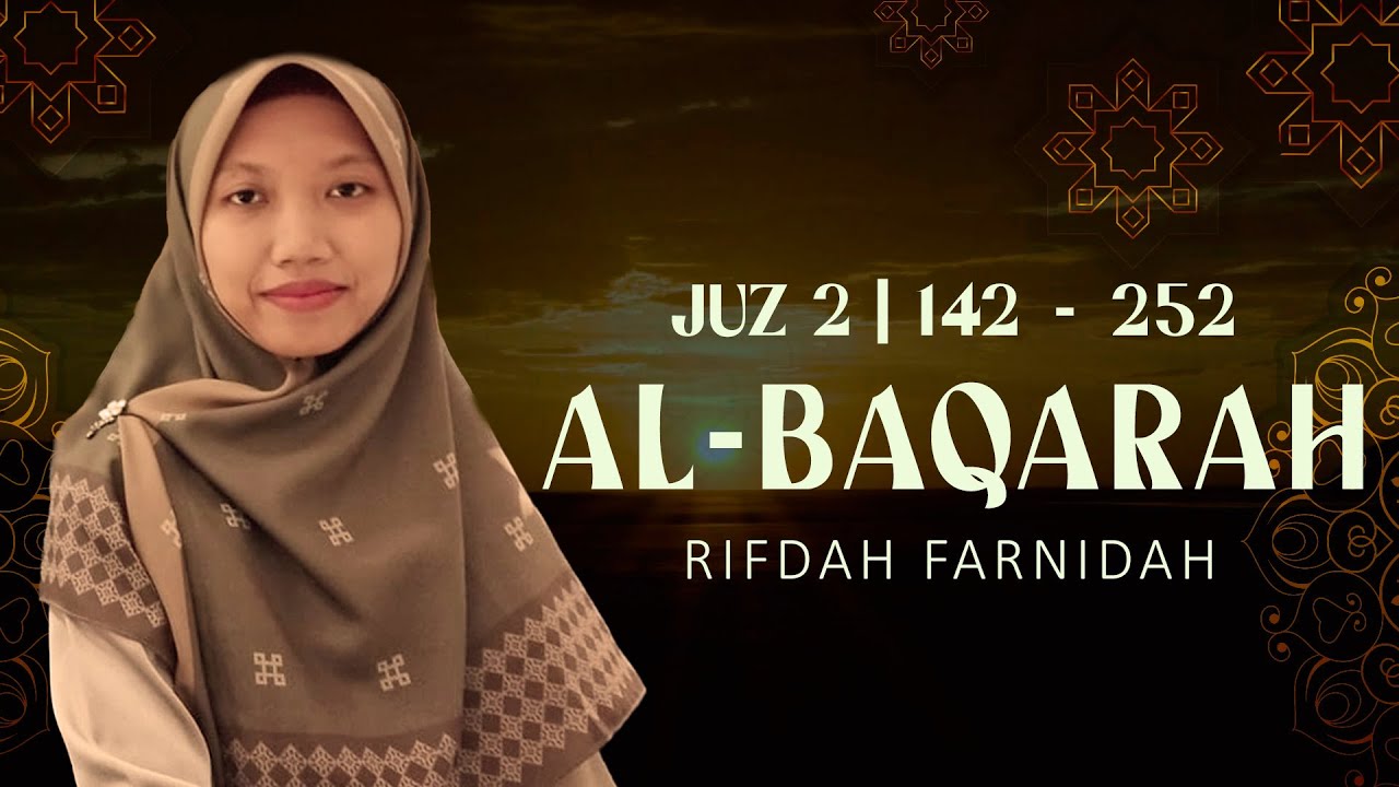 Rifdah Farnidah - Juz 2 | Surah Al-Baqarah 142-252