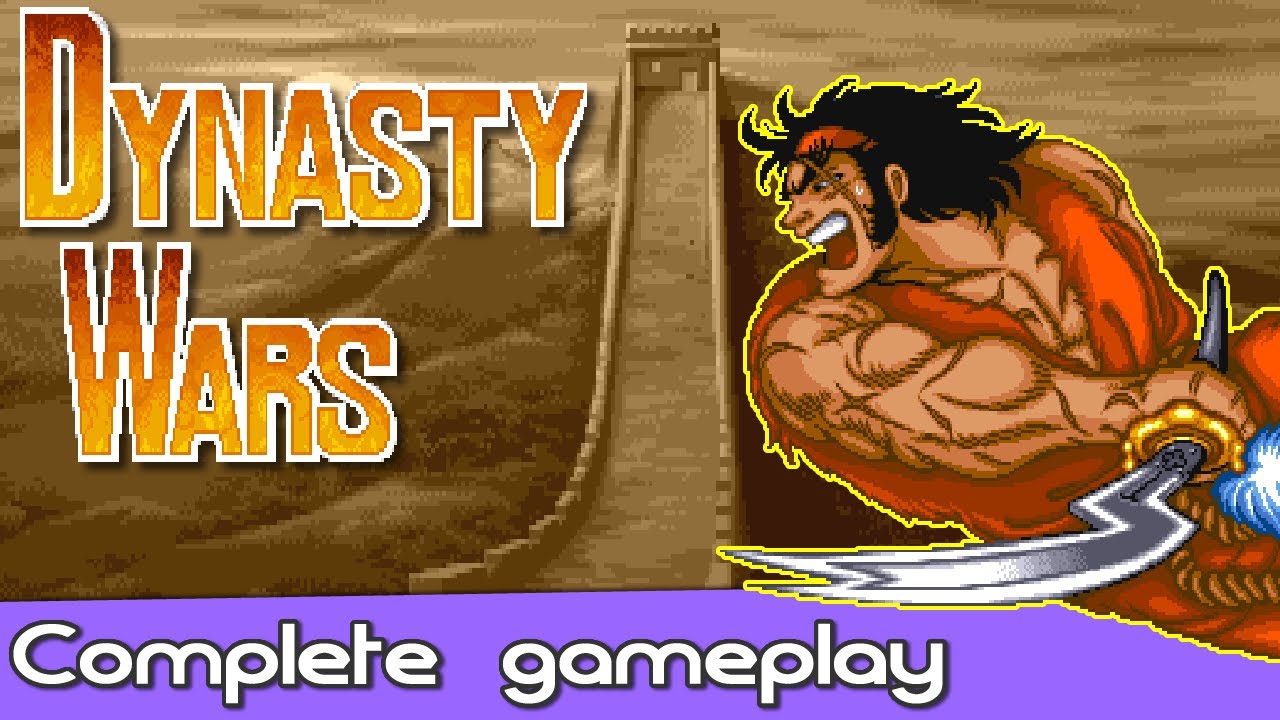 Dynasty Wars (Arcade) Complete gameplay 🕹️ No deaths - No cheats - HD 60fps