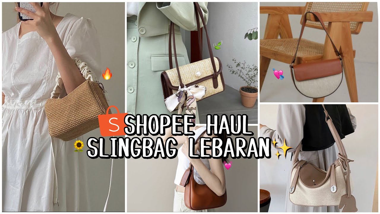 SHOPEE HAUL SLING BAG & SHOULDER BAG LEBARAN 2023 MURAH BERKUALITAS✨ | WAJIB BORONGG!!