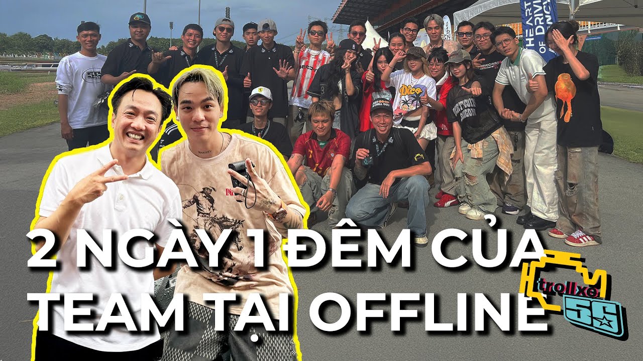 OFFLINE TROLLXE THUẬN LỢI CỦA ĐỘI KHOASEN