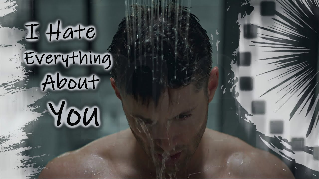 Dean&Sam (SPN)|| I Hate Everything About You (Wincest,AU)