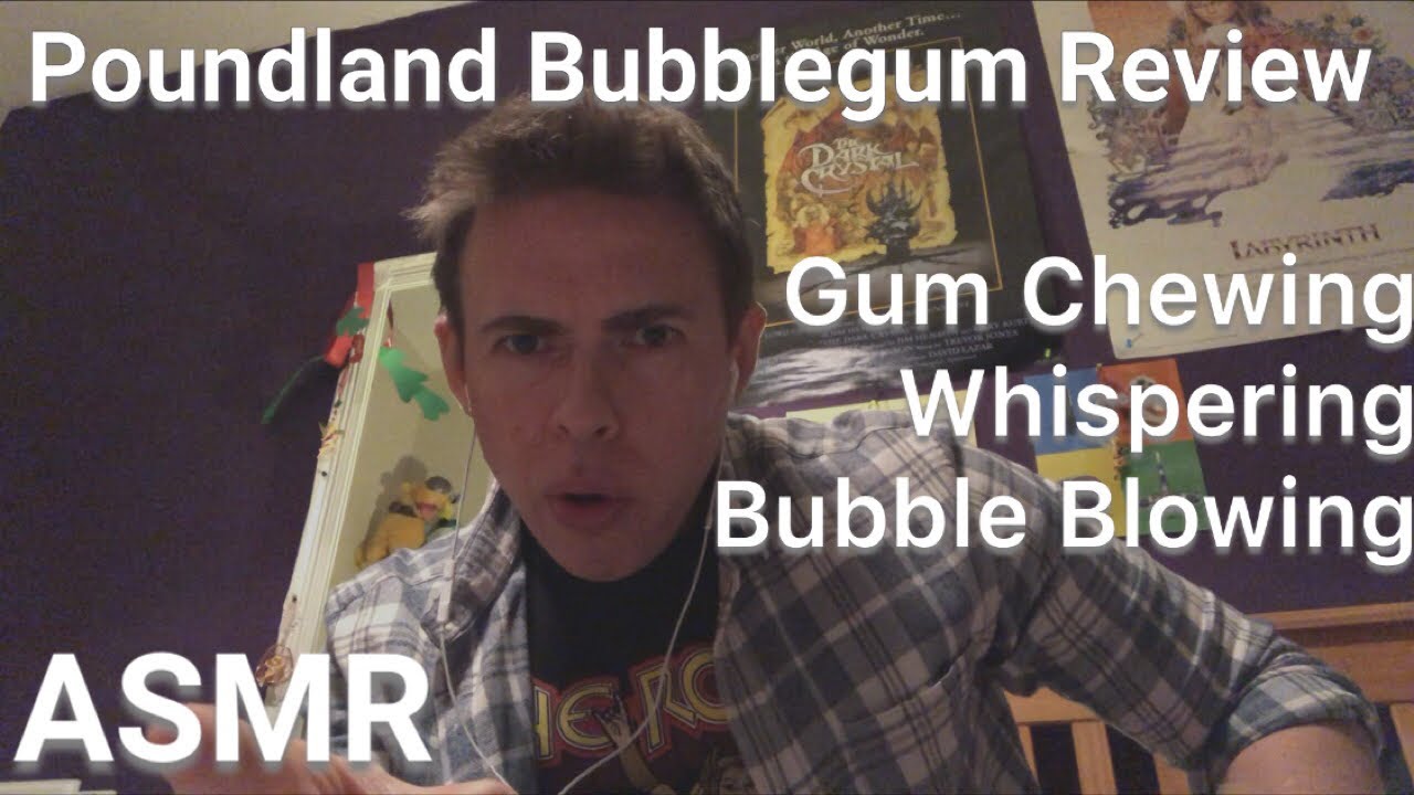 Reviewing Gross Poundland Bubblegum / ASMR / Gum Chewing / Whisper / Male Irish Accent /