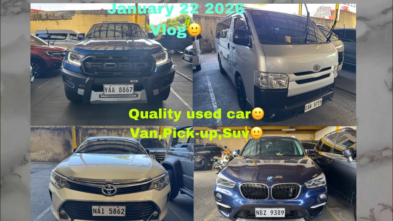January 22 2026 Vlog🙂,Quality used car,SUV,VAN,PICK-up🙂