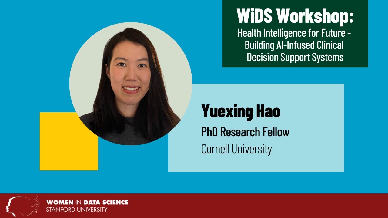Health Intelligence for Future - Building AI-Infused Clinical Decision Support Systems | Yuexing Hao