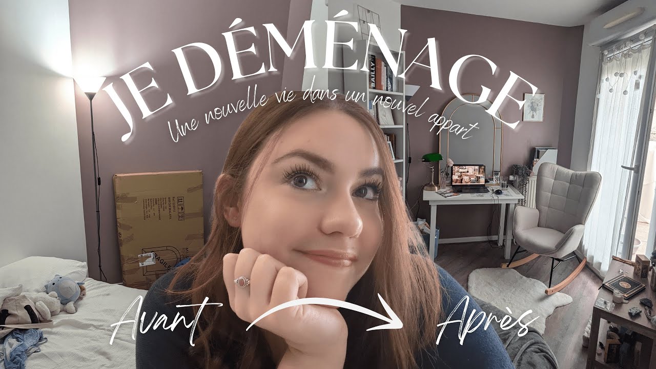 MOVE IN VLOG | Un nouveau départ, accepter le changement