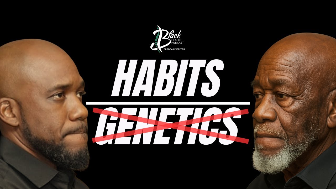 The Most Important Conversation in Black Health Right Now | Dr. Edgar Everett & Dr. Joe Taylor