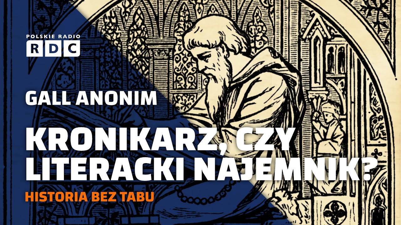 Gall Anonim. Kronikarz czy literacki najemnik? | #HISTORIA BEZ TABU