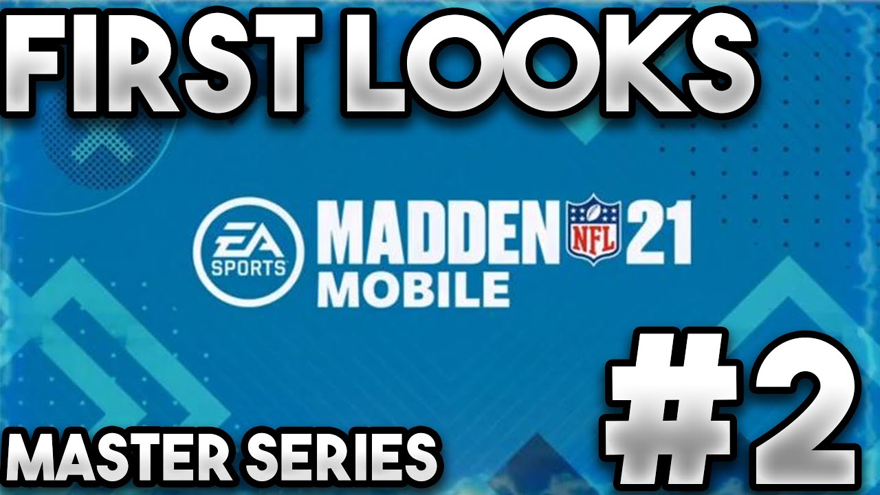 NEW MASTER SERIES! - First Looks #2 - Madden Mobile 21