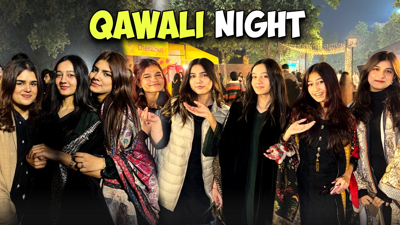 Grand Qawali Night In My University 😍| Revealed My All Uni Friends 🥳| Sistrology