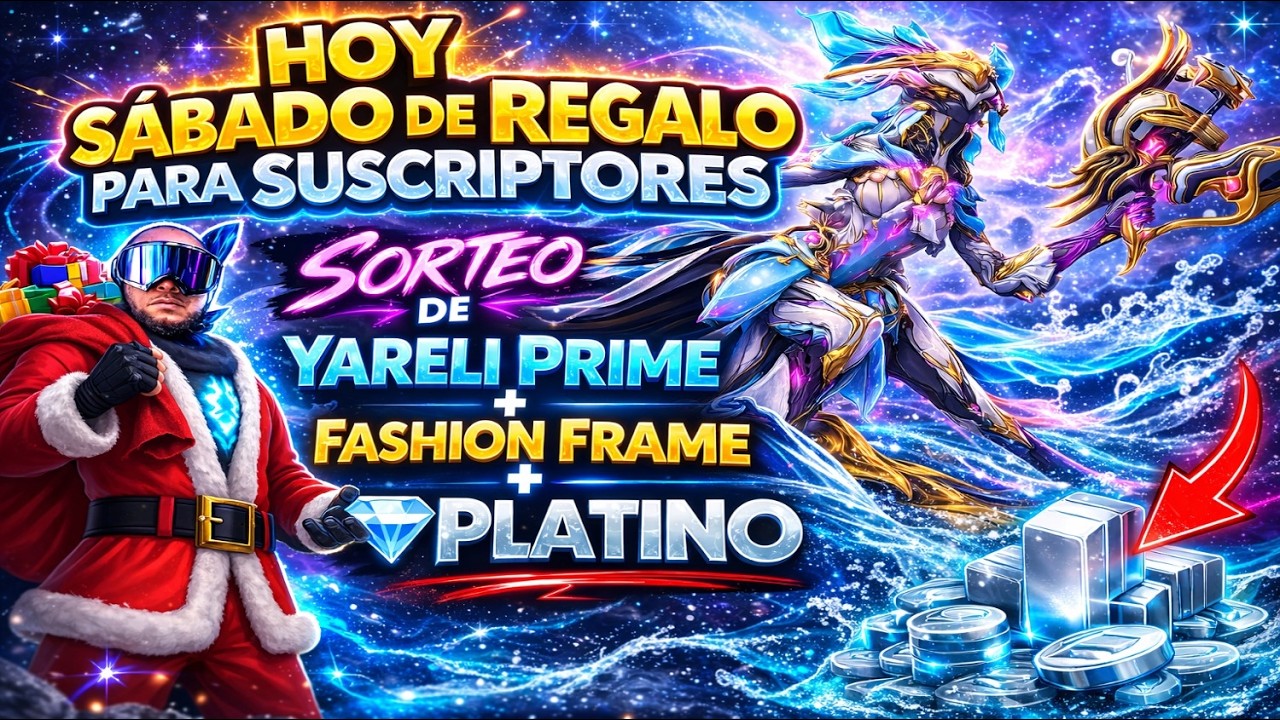 ¡SÁBADO DE REGALO!🎁 YARELI PRIME +SORTEO ÉPICO!😱de PLATINUM + FASHION FRAME  para Suscriptores