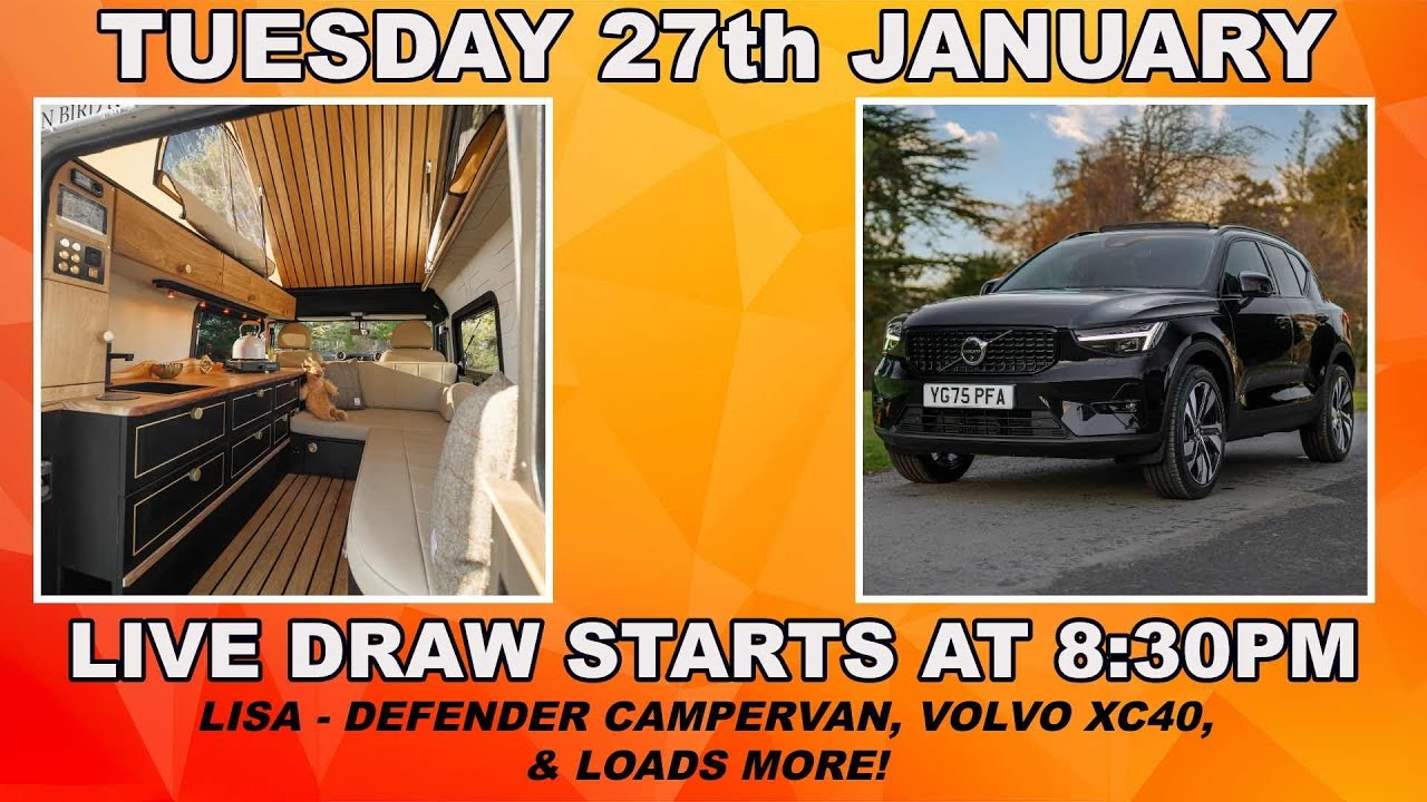 LIVE DRAW! 27/01/25 - Defender Campervan, Volvo XC40, Holidays, Cash, and more!