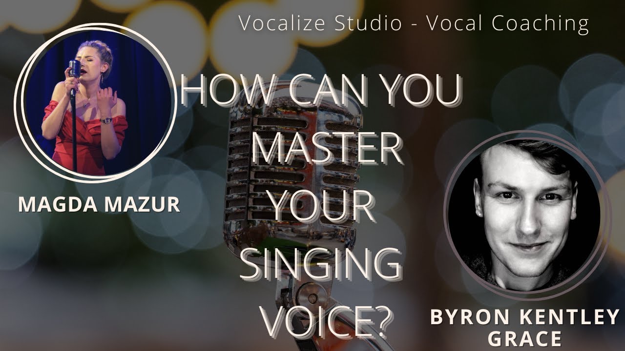 ENG 1# How Can You Master Your Singing Voice? - Meeting with Byron K. Grace |Vocalize Studio|