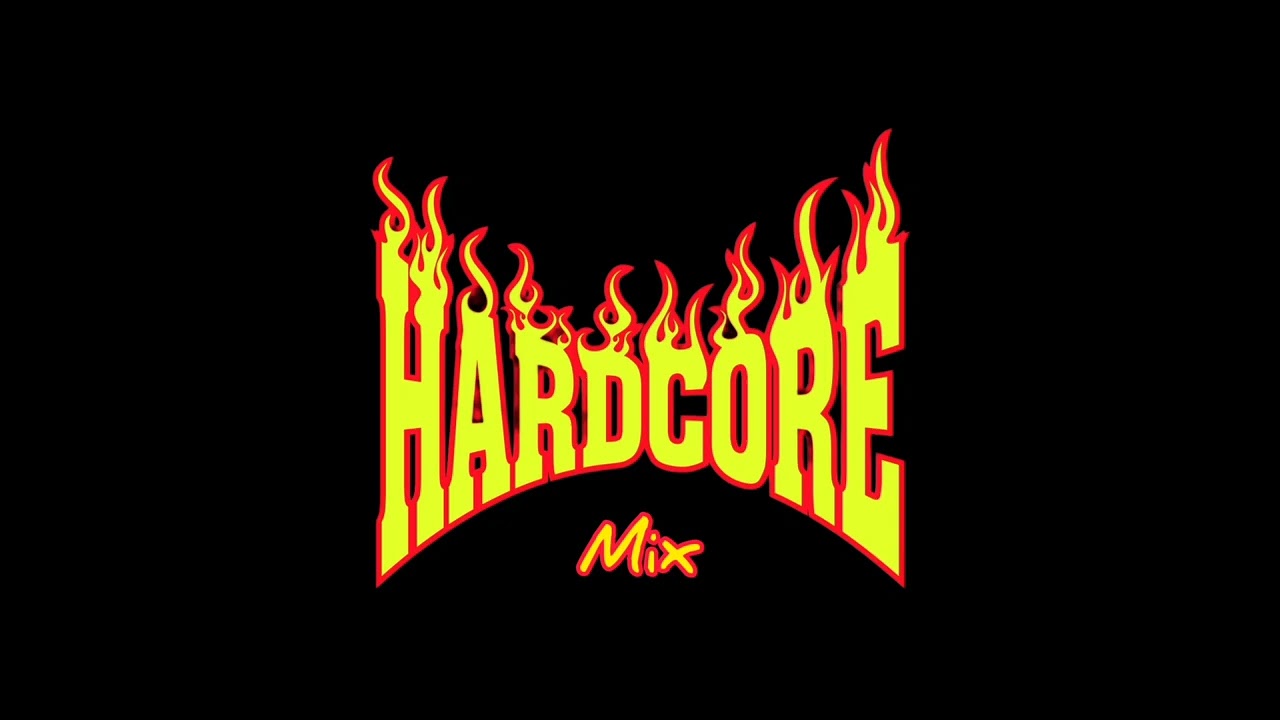 Hardcore Mix