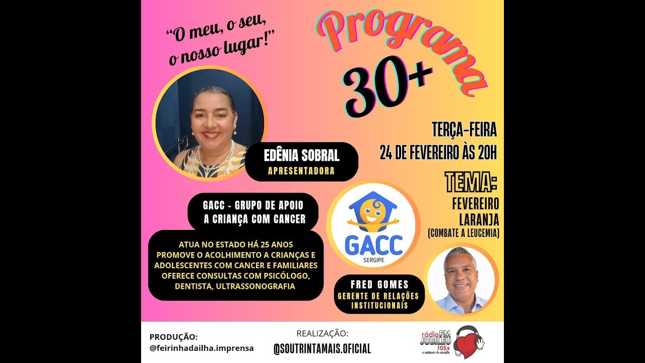 PROGRAMA 30+ APRESENTAÇÃO EDÊNIA SOBRAL - DIA 24/02/2026