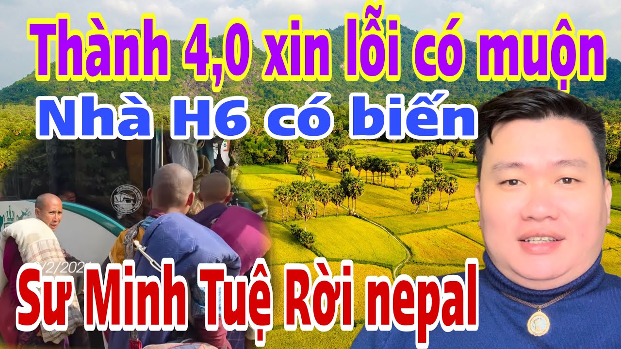 Thành 4.0 lời vì sao lên xin lỗi muộn…Đoàn MT tháo chạy khỏi Nepal…nhà H6 có biến #jackduky 