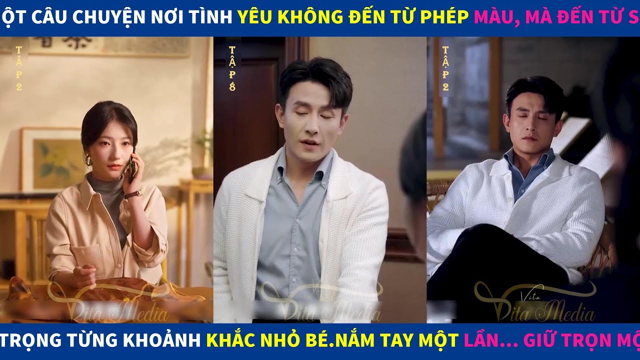 Nắm Giữ Yêu Thương | Một câu chuyện nơi tìh yêu ko đến từ phép màu, Nắm tay một lần giữ trọn một đời