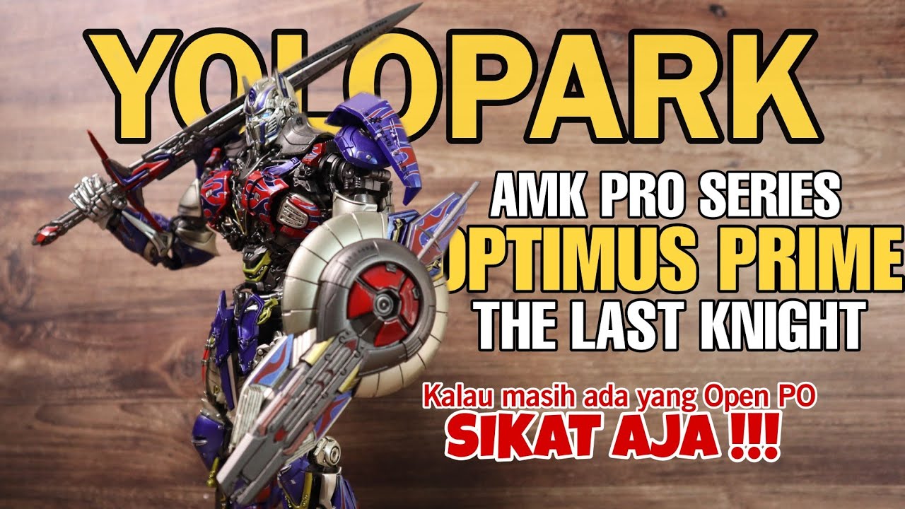 HARGA BERPOTENSI DIGORENG -  YOLOPARK OPTIMUS PRIME THE LAST KNIGHT