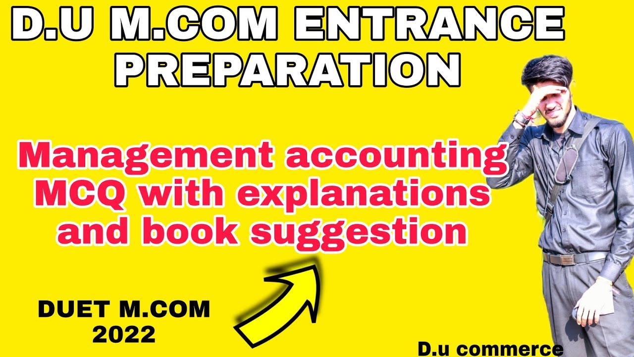 Management accounting MCQ for DUET M.COM 2022 ENTRANCE | Delhi university | D.U Commerce